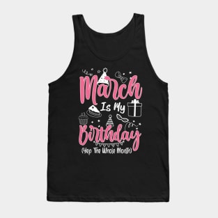 Niche Is My Birthday Month Yep The Whole Month Girl Gift Tank Top